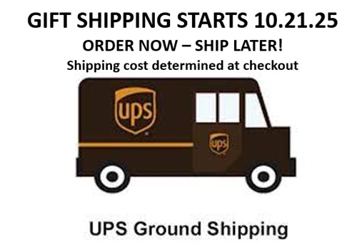 2025 Gift Shipping Starts October 21st